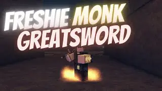 Freshie Monk Greatsword | Rogue Lineage