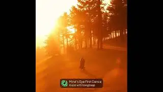 Mind&rsquo;s Eye - Wedding First Dance