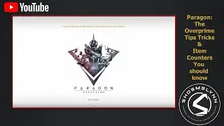 Paragon: The Overprime Tips, Tricks & Items everyone should know to help you win your games.