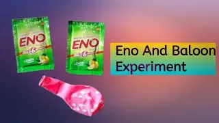 Eno And Baloon Experiment | Eno And Baloon Science Experiment 