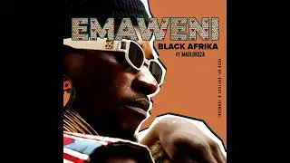 Black Afrika Emaweni ft Madlokoza (Official Visualizer)