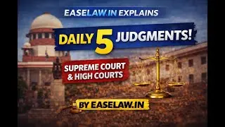 Daily 5 Judgments of Supreme Court & High Courts | 20-12-2025 | by easelaw.in