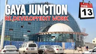 GAYA JUNCTION RE DEVELOPMENT LATEST UPDATE || MEGA BLOCK PLATFORM 2&3 