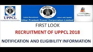 UPPCL RECRUITMENT 2018 FIRST LOOK |Success Mirror