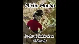 Micho Macho in der fr&auml;nkischen Schweiz