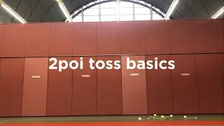 2poi toss basics