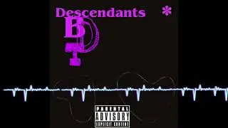 Descendant 🙏🏻￼Adep x La BDT