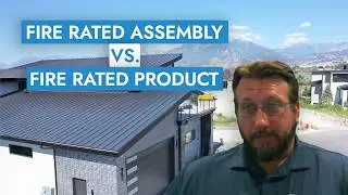 Fire Rated Roofing Assembly Vs. Fire Rated Roofing Product