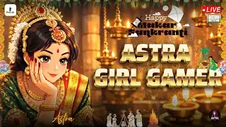 Entertainment or wot 😁😝| BGMI Live ||Astra Girl Gamer #telugu #kannada #tamil #hindi #bgmilive