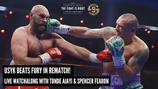 USYK DEFEATS FURY AGAIN! POST FIGHT BREAKDOWN WITH TUNDE AJAYI AND SPENCER FEARON