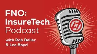 Ep 135 &ndash; 2021 InsureTech Connect Preview