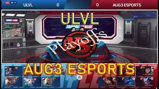 ULVL VS AUG3 ESPORTS PLAYOFFS GAME#1