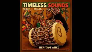 Timeless Sounds Volume 13(Heritage Special Mix) Mixed by Mthu Deep SA
