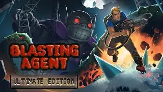 Blasting Agent Ultimate Edition