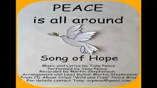 Peace Is All Around song and video