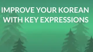 KOREAN PROVERBS||EP34||#koreanlanguage #proverbs