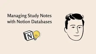 Managing Study Notes with Notion Databases