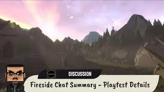 Mirandus Fireside Chat Summary - Playtest Details