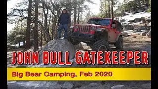 John Bull Gatekeeper, Big Bear Camping
