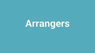 'Arrangers' Meaning and Pronunciation