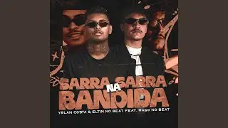 Sarra-Sarra na Bandida