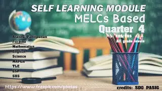 Quarter 4 Self Learning Modules