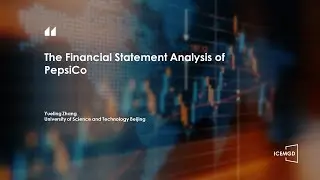 ICEMGD 2022 &ndash; The Financial Statement Analysis of PepsiCo