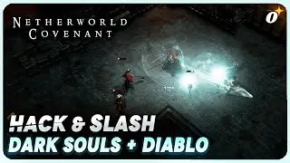Ce Hack & Slash m'a vraiment SURPRIS ⚔️ Dark Souls + Diablo = Netherworld Covenant