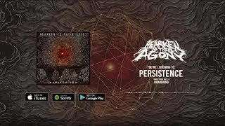 Hearken To Their Agony - Persistence