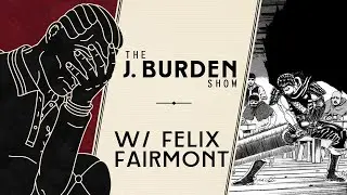 J. Burden Reviews Berserk: The Black Swordsman Arc w/ Felix Fairmont