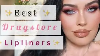 7 Best Lip Liners Drugstore Edition!!