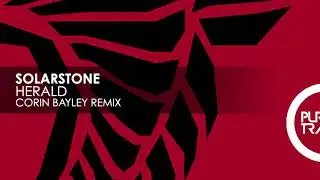 Solarstone - Herald (Corin Bayley Remix)
