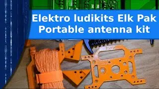 Ham Radio - The Elektro Ludikits Elk Pak portable antenna hardware kit.