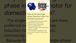 Why do we use single phase induction motor for domestic purpose instead of 3 phase induction motor