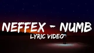 NEFFEX - NUMB [Lyrics]
