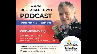 ONE SMALL TOWN Podcast 9 - with Michael Tellinger - 29 January 2025