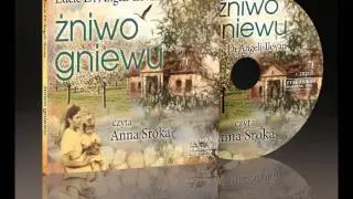 ŻNIWO GNIEWU czyta Anna Sroka - fragment 1/3