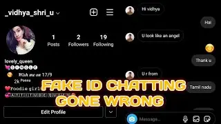 Instagram Fake id chatting gone wrong 😨