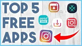 😆 TOP 5 FREE APPS TO IMPROVE YOUR INSTAGRAM GAME 😆