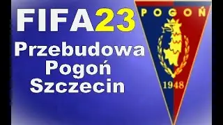 FIFA 23 Przebudowa |PS5| Pogoń Szczecin