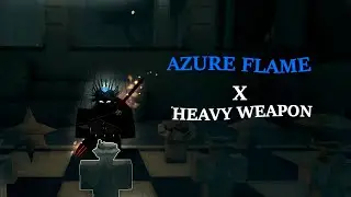 Azure flames x Heavy weapon (1-20) | Deepwoken