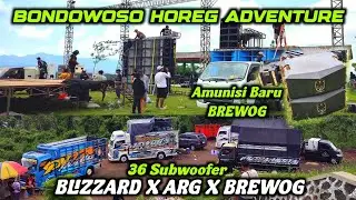 BONDOWOSO HOREG ADVENTURE 2025 | 36 SUBWOOFER BREWOG,ARG & BLIZZARD