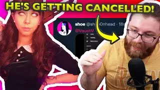 Shoe0nHead EXPOSES Vaush for his MISOGYNY