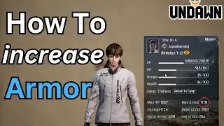 Undawn|How To INCREASE ARMOR (Ultimate Guide)