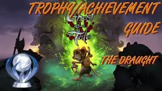 Ghost of a Tale - The Draught / Courant d'air Trophy/Achievement