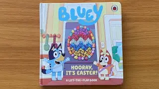Bluey: Hooray, It&rsquo;s Easter! A Lift-the-Flap Book for Children and Toddlers