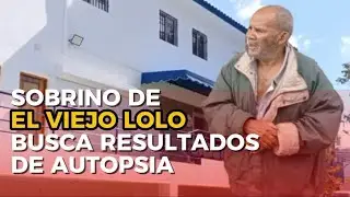 &iquest;QU&Eacute; ESCONDE LA FISCAL&Iacute;A? 🔍 RESULTADOS DE LA AUTOPSIA DEL VIEJO LOLO SIGUEN EN MISTERIO