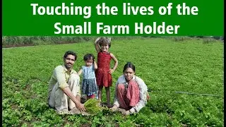 Touching the lives of the Small Farm Holder