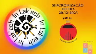 Sincroniza&ccedil;&atilde;o Dali, NS1.36.06.08 (20/12/23)⁉️Kin do dia: 61 - Drag&atilde;o Solar Vermelho