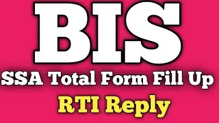 Bis Total Form Fill Up।।Bis Ssa Total Form Fill Up।।Bis Ssa में कितने Candidates  ने फॉर्म भरा है।।